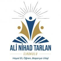 ali nihad tarlan ilkokulu hayal et, öğren, başarıya ulaş