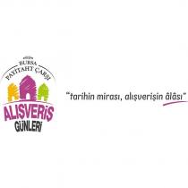 bursa payitaht çarşı alışveriş günleri tarihin mirası alışverişin alası