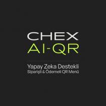 chex ai-qr: yapay zeka destekli siparişli & ödemeli qr menü