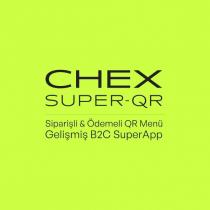 chex super-qr: siparişli & ödemeli qr menü, gelişmiş b2c superapp