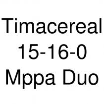 timacereal 15-16-0 mppa duo