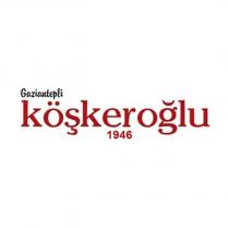 gaziantepli köşkeroğlu 1946