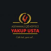 adıyamanlı çiğ köfteci yakup usta eski tat, yeni ad.