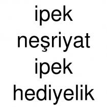ipek neşriyat ipek hediyelik