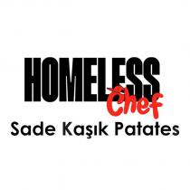homeless chef sade kaşık patates