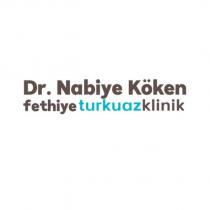 dr. nabiye köken fethiye turkuaz klinik