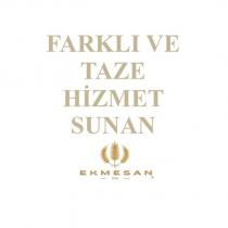 farklı ve taze hizmet sunan ekmesan 1955