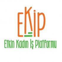 ekip etkin kadın iş platformu