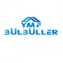 ymf bülbüller
