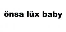 önsa lüx baby