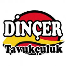 dinçer tavukçuluk