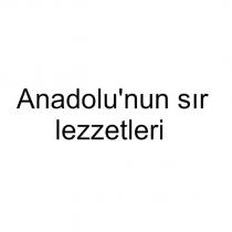 anadolu' nun sır lezzetleri
