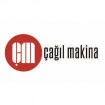 çm çağıl makina