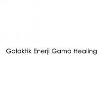 galaktik enerji gama healing