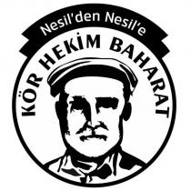 kör hekim baharat nesil'den nesil'e