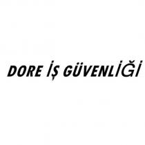 dore iş güvenliği