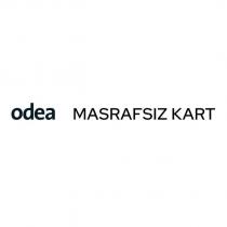 odea masrafsız kart