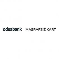 odeabank masrafsız kart