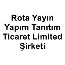 rota yayın yapım tanıtım ticaret limited şirketi