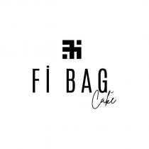 fi bag and cake