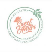 chocolatıer sweet amiri handmade forget love ı'd rather fall ın chocolate