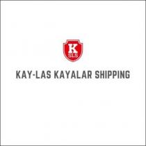k sls kay-las kayalar shipping