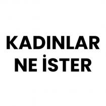 kadınlar ne ister