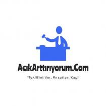 acıkarttırıyorum.com ''teklifini ver, fırsatları kap!