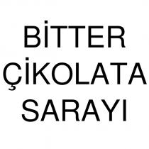 bitter çikolata sarayı