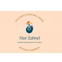 cultıvate your well-beıng wıthout borders nur zahnd lıcensed sophrologıst and coach without borders
