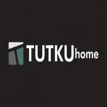 tutku home