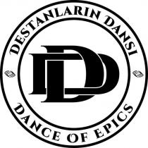 destanların dansı dance of epics