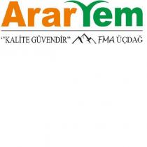 arar yem kalite güvendir fma üçdağ