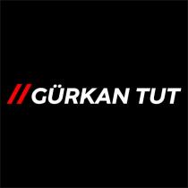 gürkan tut