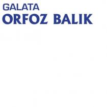galata orfoz balık