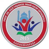 gaziosmanpaşa prof. dr. gazi yaşargil imam hatip ortaokulu 2015