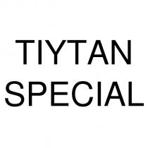 tıytan specıal