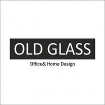 old glass office & home design