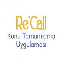 re'call konu tamamlama uygulaması