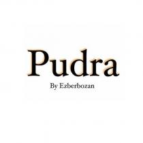pudra by ezberbozan