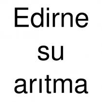 edirne su arıtma