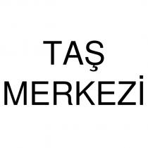taş merkezi