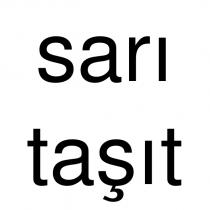 sarı taşıt