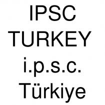 ıpsc turkey i.p.s.c. türkiye