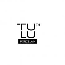tu lu porcelain