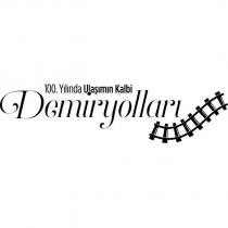 100. yılında ulaşımın kalbi demiryolları