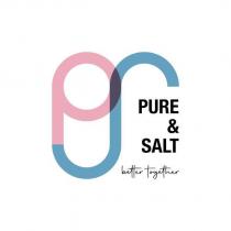 pure & salt better together
