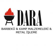 dara barbekü & kamp malzemeleri & metal işleme
