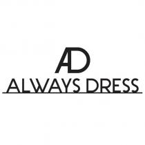 always dress