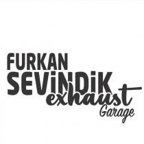 furkan sevindik exhaust garage